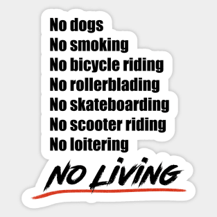 No living - Version 2 in black Sticker